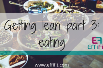 6 steps to getting lean and healthy – Part 3: eating