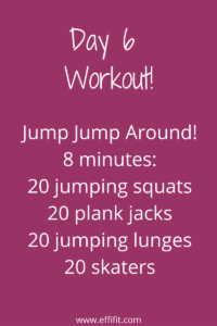 Day 6 Workout EffiFit Challenge 