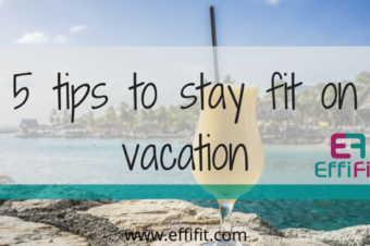 5 tips to stay fit on vacation