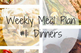 Weekly Meal Plan #1: Dinners