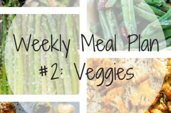 Weekly Meal Plan #2: Vegetable Sides