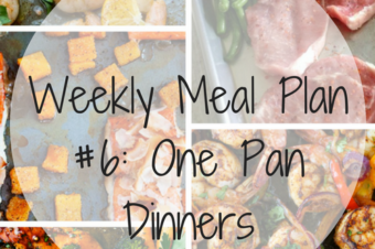 Weekly Meal Plan #6: One Pan Dinners