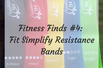 Fitness Finds #4: Fit Simplify Resistance Bands