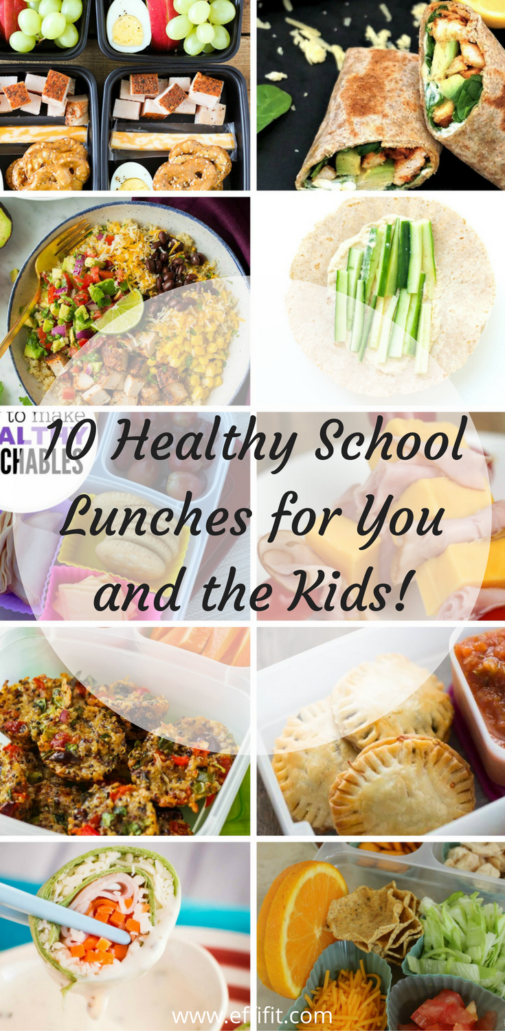 10 Healthy School Lunches for You and the Kids