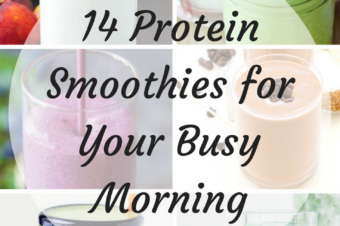14 Protein Smoothie Recipes for Your Busy Morning